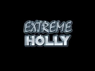Extreme Holly - Double Penetration part2